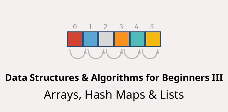 初学者应该了解的数据结构 Array Hashmap 与list 众成翻译